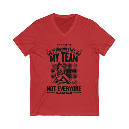 It'S Ok If You Dont Like Unisex Short Sleeve V-neck Tshirt