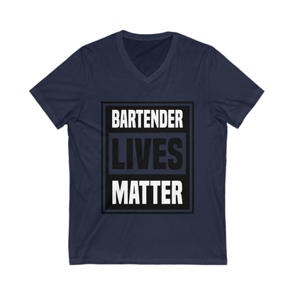 Bartender Lives Matter Unisex Short Sleeve V-neck Tshirt