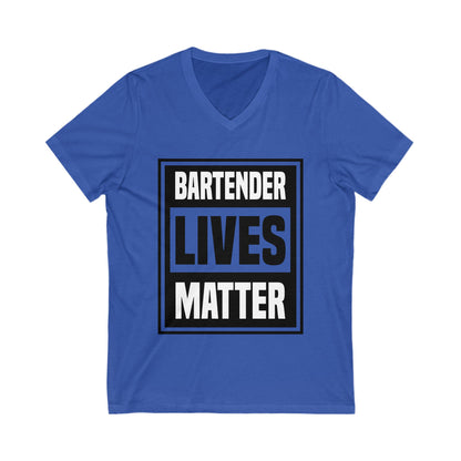 Bartender Lives Matter Unisex Short Sleeve V-neck Tshirt