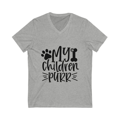 My Children Purr Unisex Short Sleeve V-neck Tshirt
