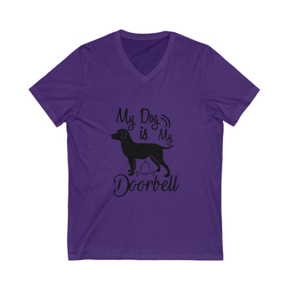 My Dog Is My Doorbell Unisex Short Sleeve V-neck Tshirt