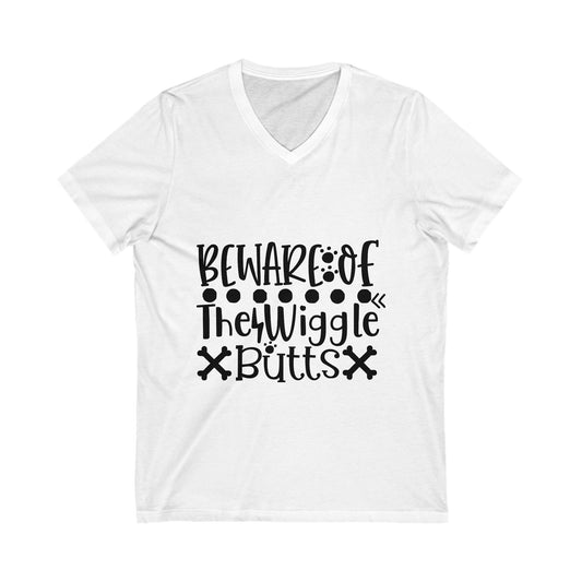 Beware Of The Wiggle Butts Unisex Short Sleeve V-neck Tshirt