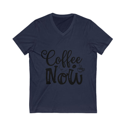 Coffee Now Unisex Short Sleeve V-neck Tshirt