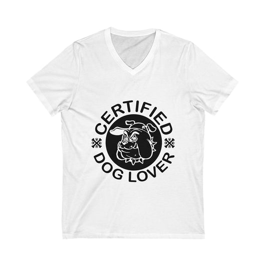 Certified Dog Lover Unisex Short Sleeve V-neck Tshirt