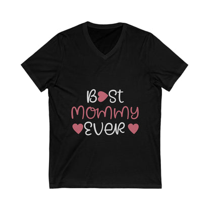 Best Mommy Ever Unisex Short Sleeve V-neck Tshirt