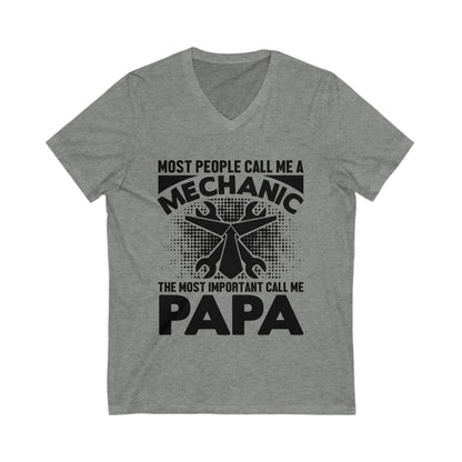 Most People Call Me A Mechanic Unisex Short Sleeve V-neck Tshirt