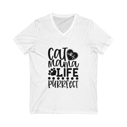 Cat Mama Life Is Purrfect Unisex Short Sleeve V-neck Tshirt