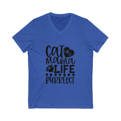 Cat Mama Life Is Purrfect Unisex Short Sleeve V-neck Tshirt