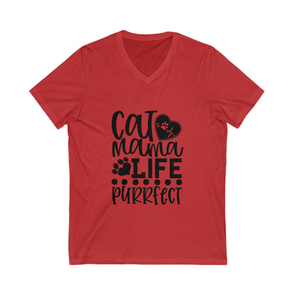 Cat Mama Life Is Purrfect Unisex Short Sleeve V-neck Tshirt