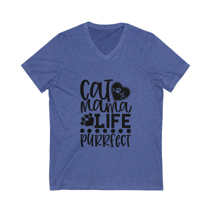 Cat Mama Life Is Purrfect Unisex Short Sleeve V-neck Tshirt