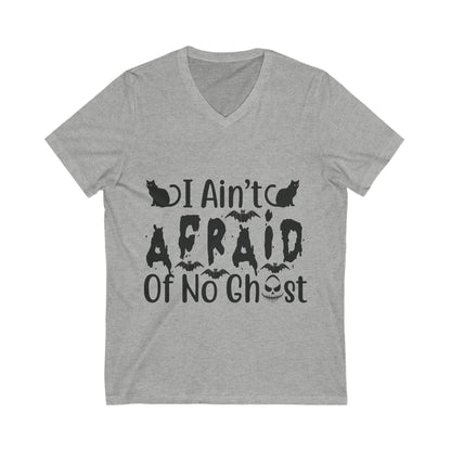 I Ain’T Afraid Of No Ghost Unisex Short Sleeve V-neck Tshirt