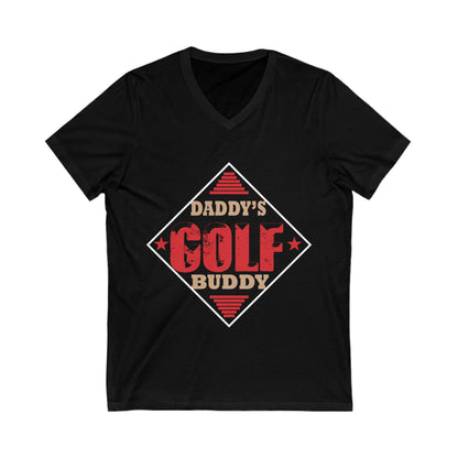 Daddy'S Golf Buddy Unisex Short Sleeve V-neck Tshirt