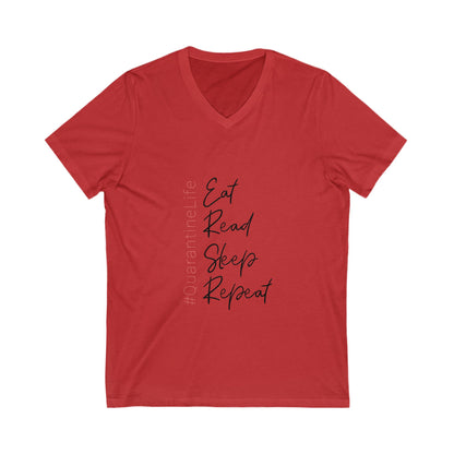 Eat Read Sleep Repeat V-Neck Tee - Unisex Short Sleeve Shirt for Everyday Comfort
