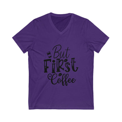 But First Coffee Unisex Short Sleeve V-neck Tshirt