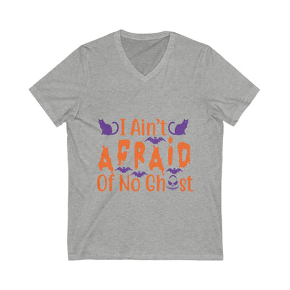 I Ain'T Afraid Of No Ghost Unisex Short Sleeve V-neck Tshirt