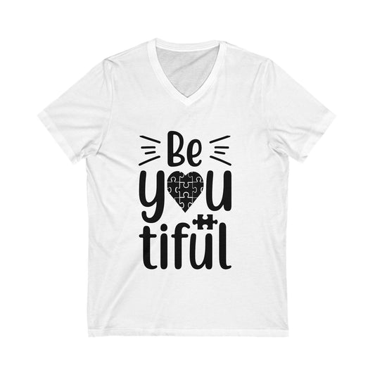 Be You Tiful Unisex Short Sleeve V-neck Tshirt