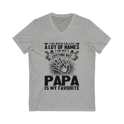 I'Ve Been Called A Lot Of Names, Papa Is My Fav Unisex Short Sleeve V-neck Tshirt