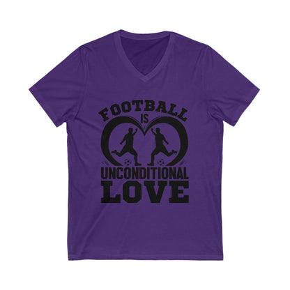 Football Is Unconditional Love Unisex Short Sleeve V-neck Tshirt