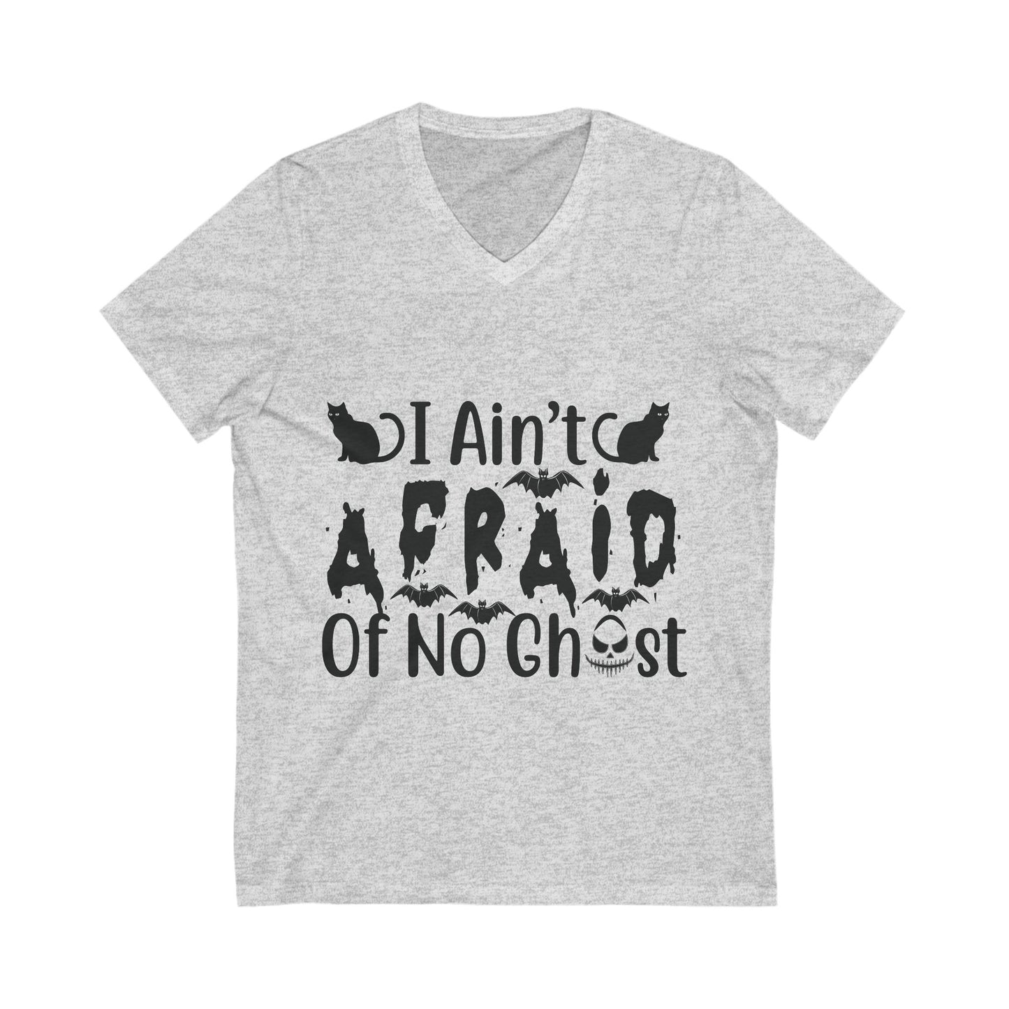 I Ain’T Afraid Of No Ghost Unisex Short Sleeve V-neck Tshirt