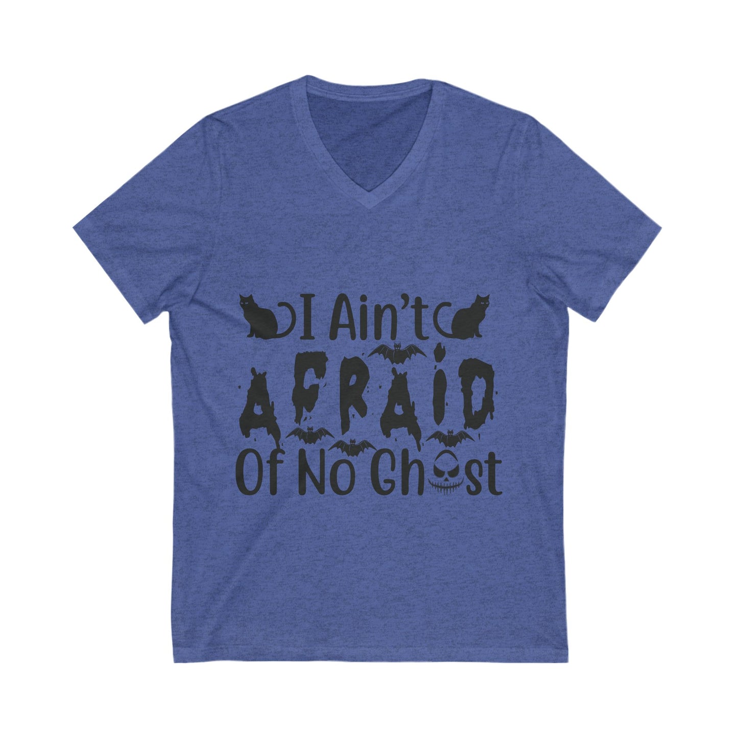 I Ain’T Afraid Of No Ghost Unisex Short Sleeve V-neck Tshirt
