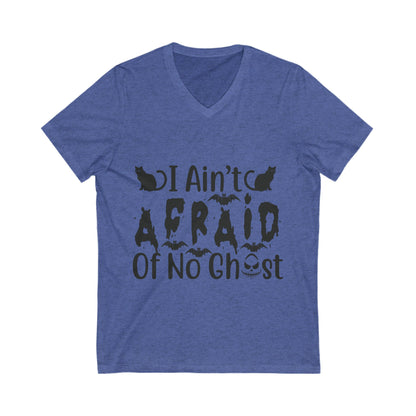 I Ain’T Afraid Of No Ghost Unisex Short Sleeve V-neck Tshirt