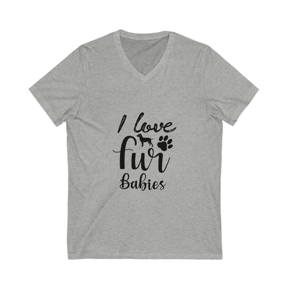 I Love Fur Babies Unisex Short Sleeve V-neck Tshirt