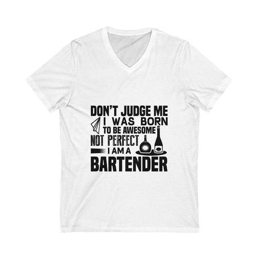 Don'T Judge Me, I Was Born To Be Awesome Unisex Short Sleeve V-neck Tshirt