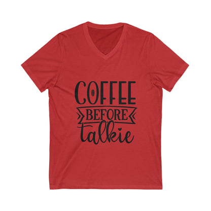 Coffee Before Talkie Unisex Short Sleeve V-neck Tshirt