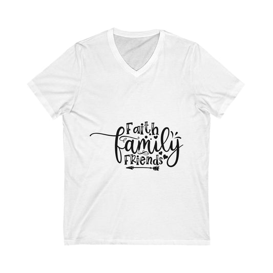 Faith Family Friends Unisex Short Sleeve V-neck Tshirt