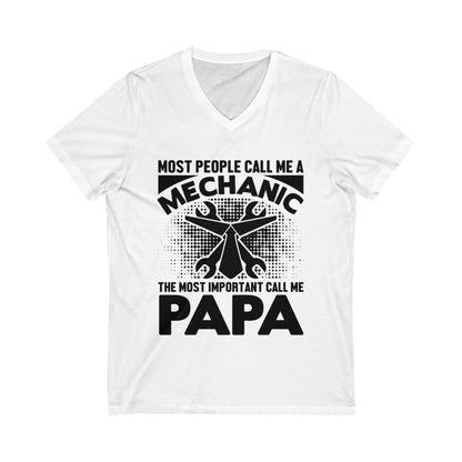 Most People Call Me A Mechanic Unisex Short Sleeve V-neck Tshirt