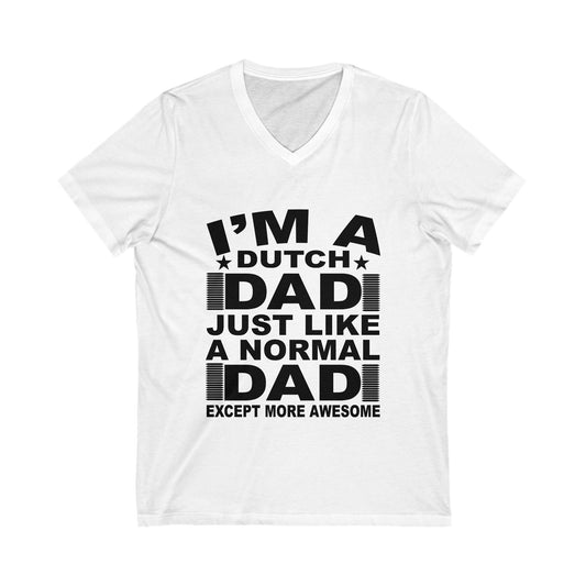 I'M A Dutch Dad Unisex Short Sleeve V-neck Tshirt